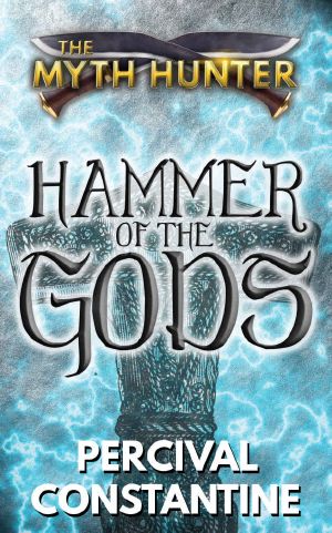 [The Myth Hunter 05] • Hammer of the Gods